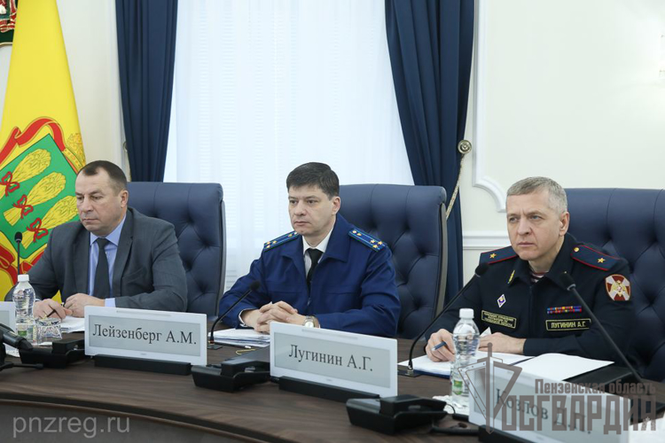 Начальник Управления Росгвардии по Пензенской области принял участие в заседании антитеррористической комиссии и оперативного штаба в Пензенской области
